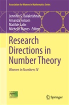 Jennifer S Balakrishnan, Jennifer S. Balakrishnan, Amand Folsom, Amanda Folsom, Matilde Lalin, Matilde Lalín... - Research Directions in Number Theory