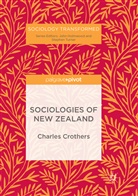 Charles Crothers - Sociologies of New Zealand