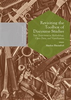 Markus Rheindorf - Revisiting the Toolbox of Discourse Studies