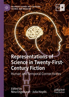 Nin Engelhardt, Nina Engelhardt, Hoydis, Hoydis, Julia Hoydis - Representations of Science in Twenty-First-Century Fiction