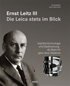 Knu Kühn-Leitz, Knut Kühn-Leitz - Ernst Leitz III - Die Leica stets im Blick