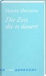 Ørstavik Hanne, Hanne Oerstavik, Hanne ØRstavik - Die Zeit, die es dauert