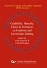 Dheskali, Jessic Dheskali, Jessica Dheskali, Schmied, Josef Schmied - Credibility, Honesty, Ethics & Politeness in Academic and Journalistic Writing (Band 14)