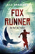 Ali Sparkes - Fox Runner - Der Ruf des Falken