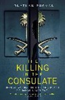 Jonathan Rugman, Rugman Jonathan - Killing in the consulate