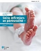 Michele Davidson, Patricia Ladewig, Marcia London, Patricia Wieland Ladewig - Soins infirmiers en périnatalité