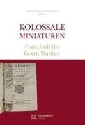 Mate Chihaia, Matei Chihaia, Eckert, Georg Eckert - Kolossale Miniaturen Festschrift für Gerrit Walther