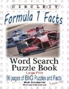 Lowry Global Media Llc, Mark Schumacher, Maria Schumacher - Circle It, Formula 1 / Formula One / F1 Facts, Word Search, Puzzle Book