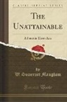 W. Somerset Maugham - The Unattainable