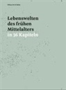 Erhart, Erhart, Peter Erhart, Stiftsarchi St Gallen, Stiftsarchiv St Gallen, Stiftsarchiv St.Gallen - Lebenswelten des frühen Mittelalters in 36 Kapiteln