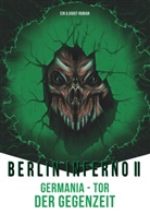 G Voigt, G. Voigt - Berlin Inferno II - Germania Tor der Gegenzeit