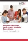David Cisneros - Emprendimiento Centro del Modelo Económico