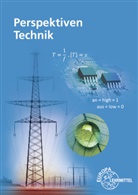 Andre Grosse-Beck, Andrej Große-Beck, Johanne Lehmke, Johannes Lehmke, Frank Nix, Frank u Nix... - Perspektiven Technik