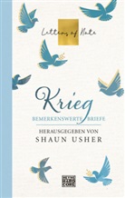 Shau Usher, Shaun Usher - Krieg - Letters of Note