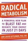 Ann Louise Gittleman, Gittleman Ann Louise - Radical Metabolism