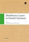 Samul Hägg, Samuli Hägg, Erkk Sevänen, Erkki Sevänen, Risto Turunen - Metaliterary Layers in Finnish Literature