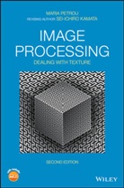Sei-ichiro Kamata, Maria M Petrou, Maria M P Petrou, Maria M. P. Petrou, Maria M. P. (University of Surrey Petrou, Maria M. P. Kamata Petrou... - Image Processing