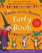 Julia Donaldson, Donaldson Julia, Axel Scheffler, Scheffler Axel - Room on the Broom Party Book