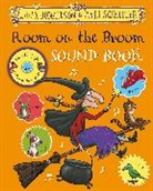 Julia Donaldson, Donaldson Julia, Axel Scheffler - Room on the Broom Sound Book