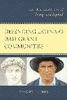Alvaro Huerta, Huerta Alvaro - Defending Latina/o Immigrant Communities