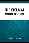 Daniel C. Juster, Juster Daniel C. - Biblical World View