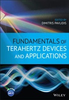 D Pavlidis, Dimitris Pavlidis, Dimitris (Boston University Pavlidis, Dimitri Pavlidis, Dimitris Pavlidis, Pavlidis Dimitris - Fundamentals of Terahertz Devices and Applications