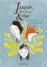 Fanny Britt, Isabelle Arsenault - Jane, the Fox and Me