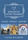 Julian McCarthy - A-Z of Kingston Upon Thames