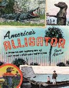 Doug Alderson, Alderson Doug - America''s Alligator