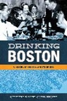 Stephanie Schorow, Schorow Stephanie - Drinking Boston