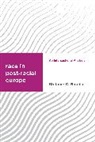Stefanie C. Bouliila, Stefanie Boulila, Stefanie C. Boulila - Race in Post-Racial Europe