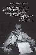 Nelson Rodrigues - Nelson Rodrigues: Selected Plays - Wedding Dress; Waltz No. 6; All Nudity Will Punished; Forgive Me for