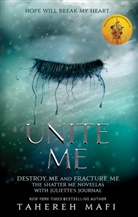 Tahereh Mafi, Mafi Tahereh - Uniter Me