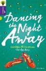 King, Geraldine McCaughrean, Geraldine Sage Mccaughrean, Alison Sage, Carolyn King - Oxford Reading Tree All Stars: Oxford Level 11 Dancing the Night Away