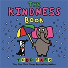 Todd Parr, Parr Todd - The Kindness Book