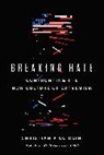 Christian Picciolini - Breaking Hate