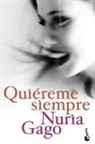 Nuria Gago - Quiereme siempre