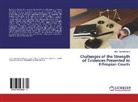 Hawi Tarekegn Dayo - Challenges of the Strength of Evidences Presented to Ethiopian Courts
