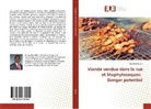 Yao Paul Attien - Viande vendue dans la rue et Staphylocoques: Danger potentiel