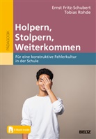 Ernst Fritz-Schubert, Wolf-Thorsten Saalfrank, Rohde Tobias, Irina Pfenning - Holpern, Stolpern, Weiterkommen