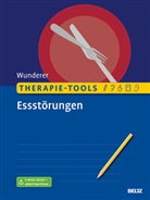 Evelin Müller, Eveline Müller, Andreas Schnebel, Ev Wunderer, Eva Wunderer - Therapie-Tools Essstörungen