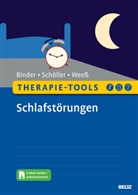 Ral Binder, Ralf Binder, Florian SchÃ¶ller, Floria Schöller, Florian Schöller, Hans-GÃ¼n Weess... - Therapie-Tools Schlafstörungen, m. 1 Buch, m. 1 E-Book