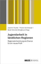 Joachim Faulde, Floria Grünhäuser, Florian Grünhäuser, Schulte-Dö, Sarah Schulte-Döinghaus - Jugendarbeit in ländlichen Regionen