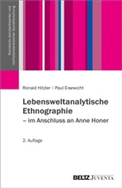 Paul Eisewicht, Ronal Hitzler, Ronald Hitzler - Lebensweltanalytische Ethnographie