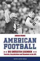Adrian Franke - American Football: Die größten Legenden