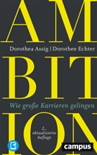 Dorothe Assig, Dorothea Assig, Dorothee Echter - Ambition, m. 1 Buch, m. 1 E-Book