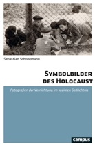 Sebastian Schönemann - Symbolbilder des Holocaust