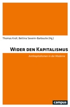 Frank Becker, Josef Ehmer, Eva Maria Gajek, Thomas Kroll, Severin-Barboutie, Bettina Severin-Barboutie - Wider den Kapitalismus