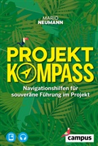 Mario Neumann - Projekt-Kompass, m. 1 Buch, m. 1 E-Book