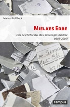 Markus Goldbeck - Mielkes Erbe